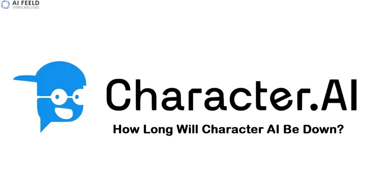 How Long Will Character AI Be Down?