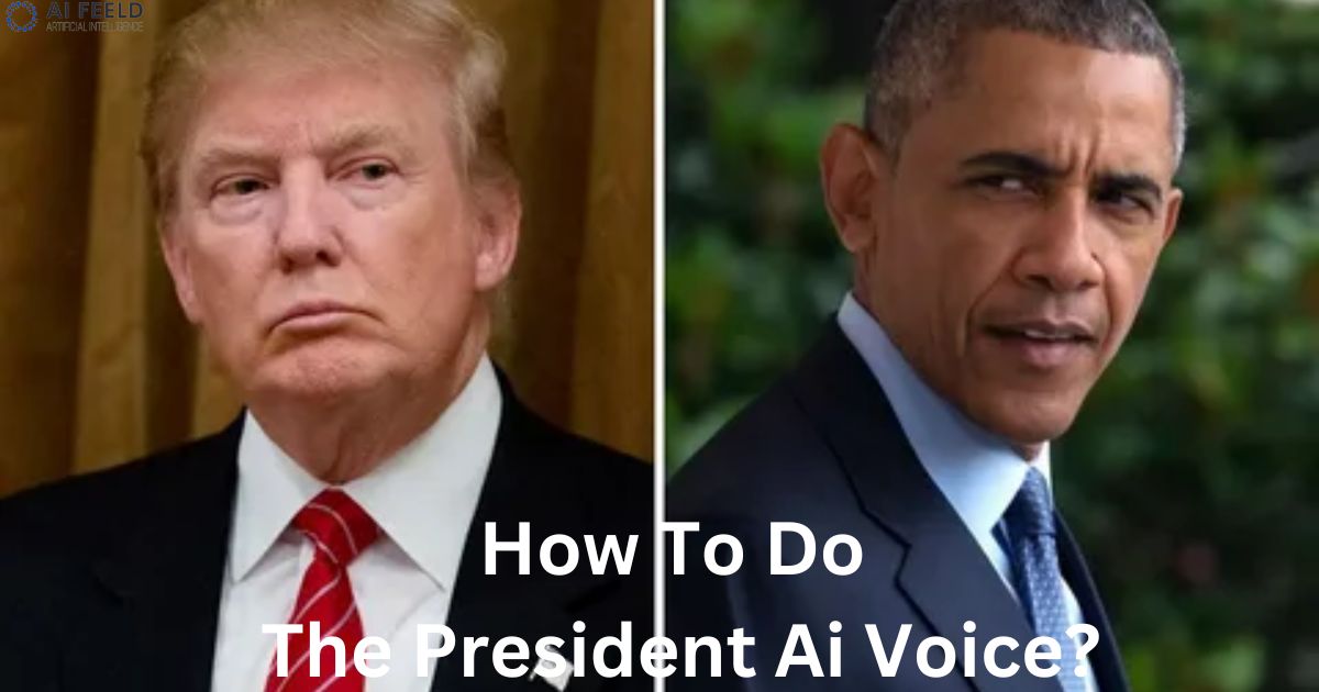 How To Do The President Ai Voice?