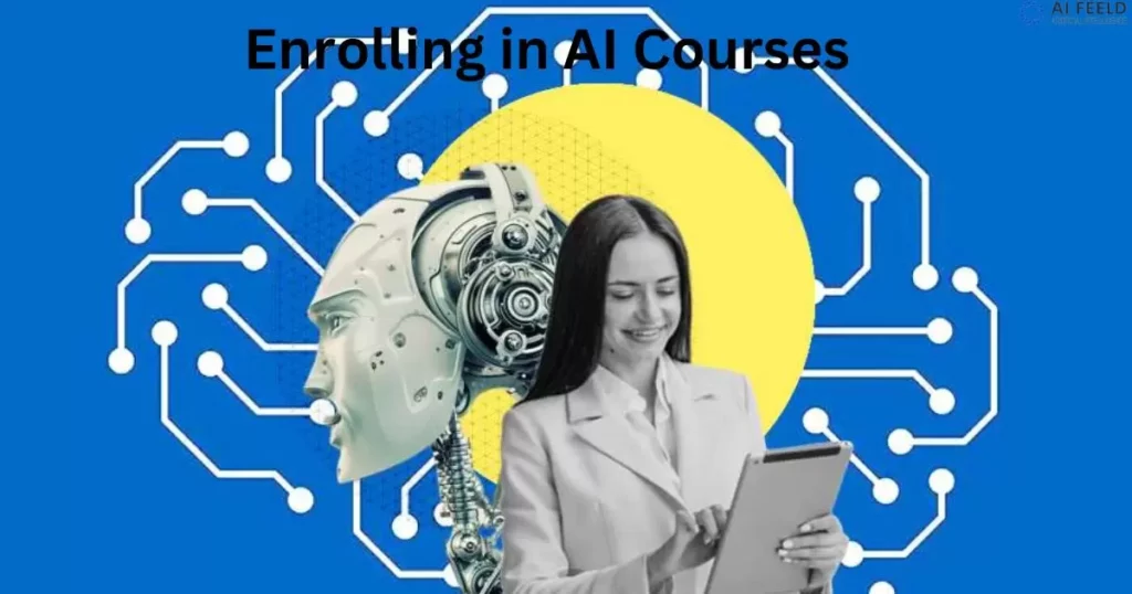 Enrolling in AI Courses
