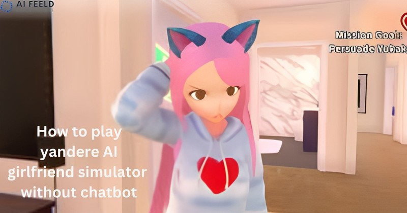 How to play yandere AI girlfriend simulator without chatbot