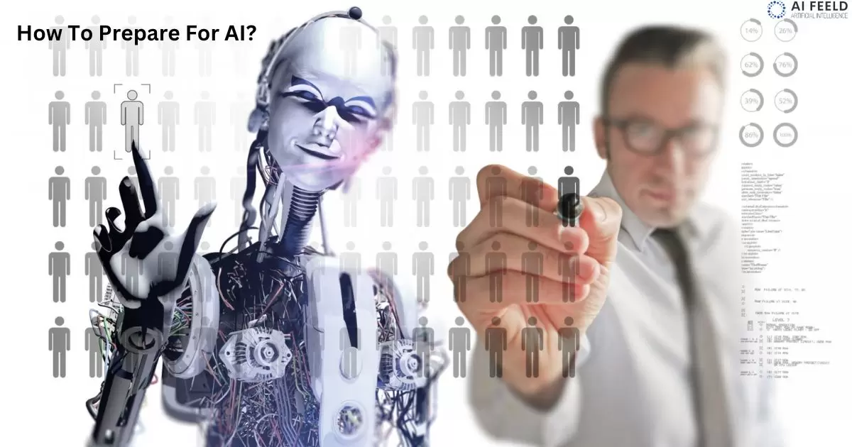 How To Prepare For AI?