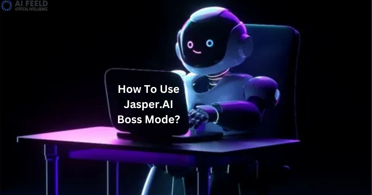 How To Use Jasper.AI Boss Mode?