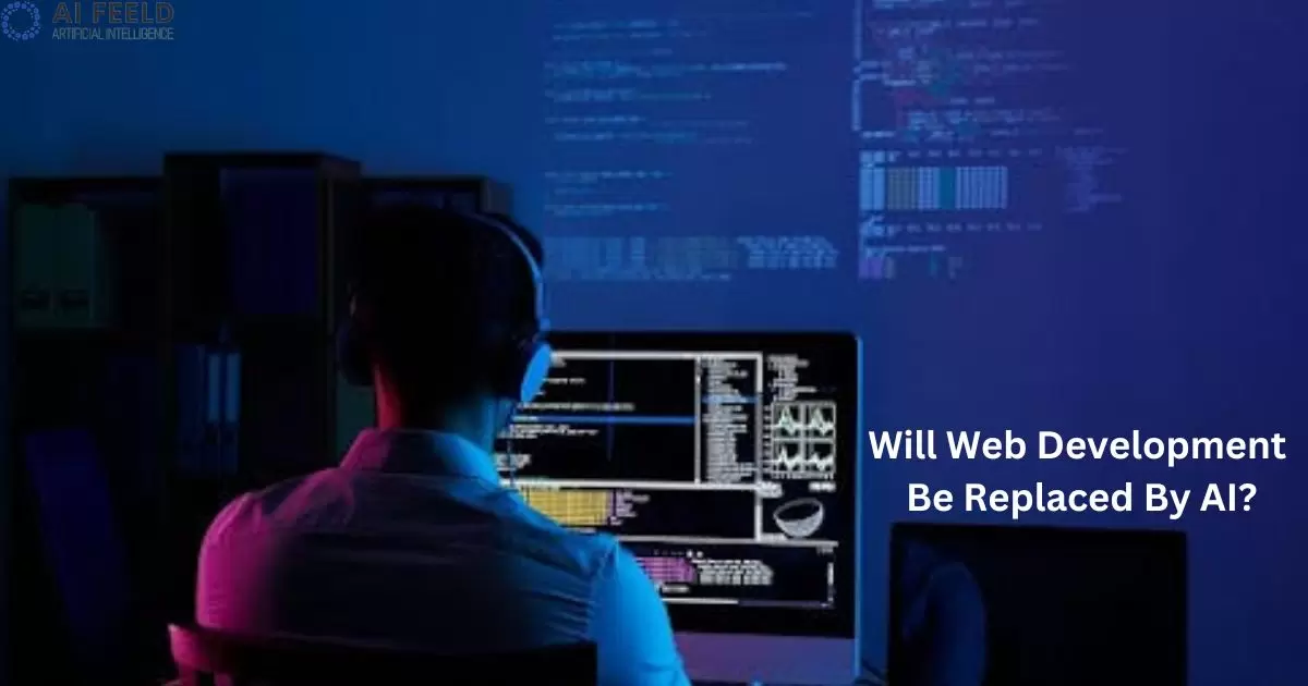Will Web Development Be Replaced By AI?